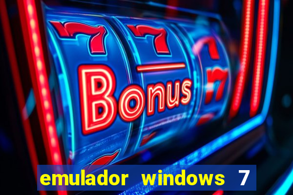 emulador windows 7 32 bits